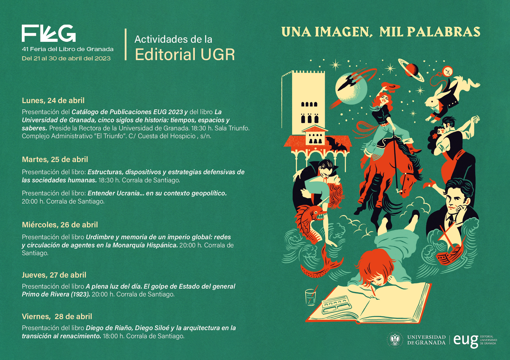 Con motivo de la celebración de la Feria del Libro de Granada, he aquí la previsión de novedades de la Editorial Universidad de Granada (EUG)