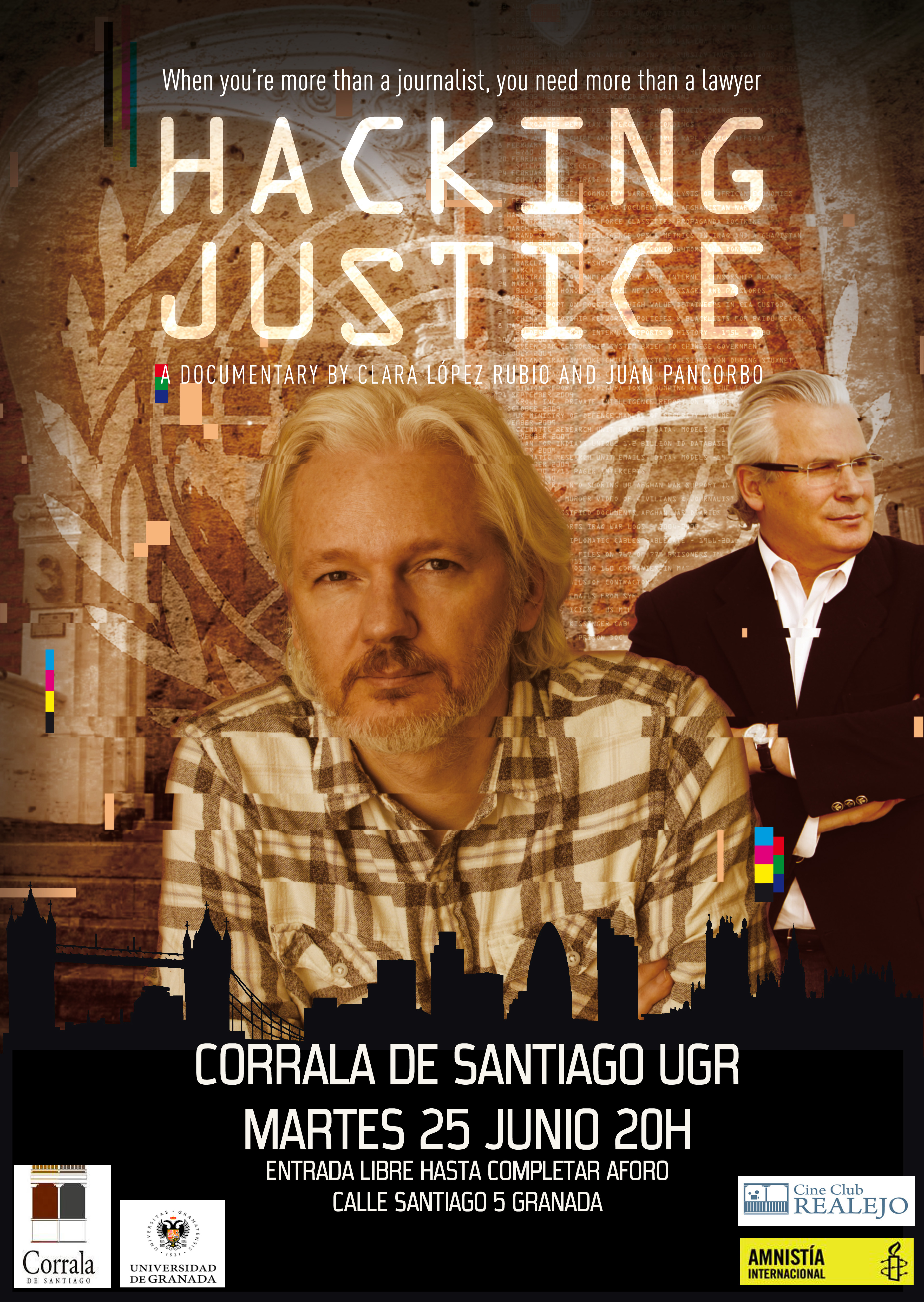 El martes 25 de junio repetimos la proyección del documental "Hackings Justice", de la directora granadina Clara López Rubio. Entrada libre hasrta completar aforo.